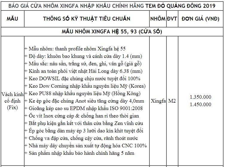 Bảng báo giá cửa nhôm Xingfa nhập khẩu chính hãng tem đỏ Quảng Đông 2019 Bảng báo giá cửa nhôm Xingfa nhập khẩu chính hãng tem đỏ Quảng Đông 2019